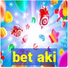 bet aki